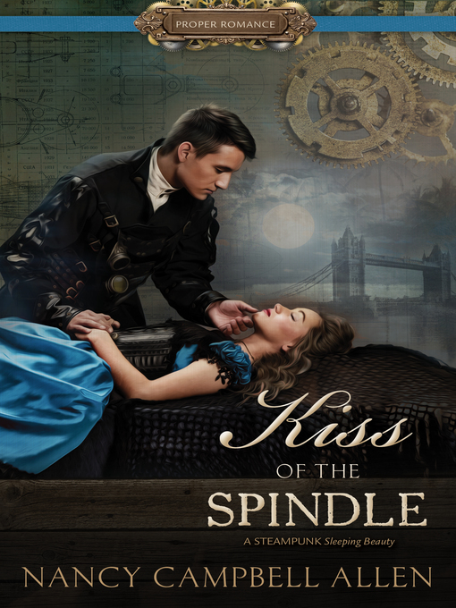 Title details for Kiss of the Spindle by Nancy Campbell Allen - Wait list